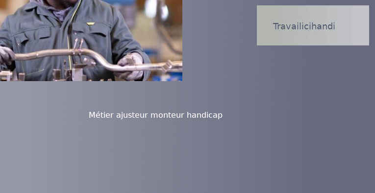 Métier ajusteur monteur