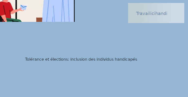 La tolérance lors des élections